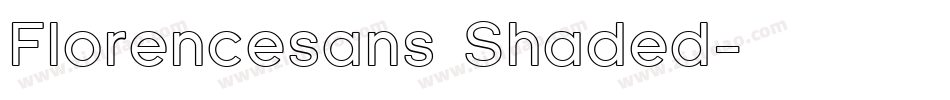 Florencesans Shaded字体转换